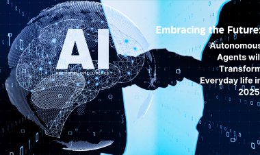 2025's AI Revolution: How Autonomous Agents Will Redefine Productivity, Efficiency, and Daily Life