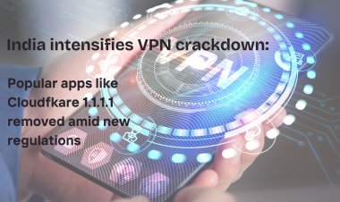 India Tightens VPN Regulations: Major Apps Removed Amid National Security Concerns