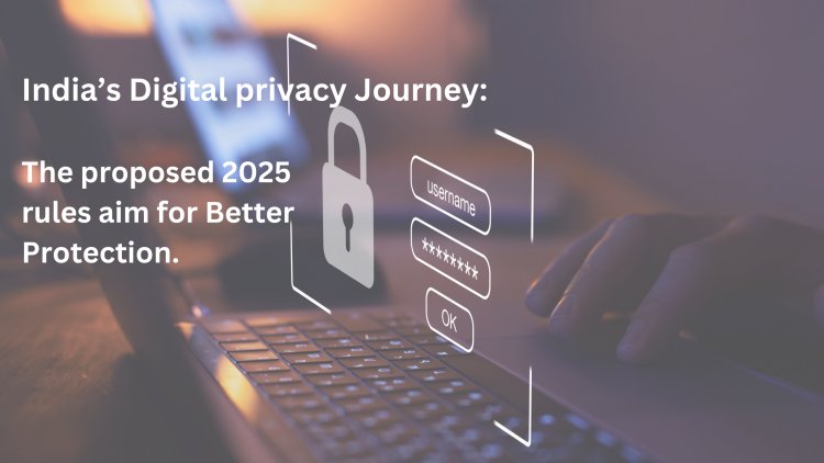 India’s Digital Personal Data Protection Rules, 2025: A Step Forward with Expert Concerns